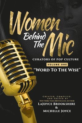 Lajoyce Brookshire, Michelle Joyce - Women Behind The Mic, Häftad