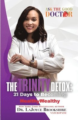 Lajoyce Brookshire - TRINITY Detox, Häftad
