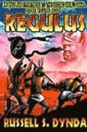 Russell S. Dynda - Regulus, Häftad