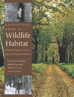 Richard M. DeGraaf - Landowner’s Guide to Wildlife Habitat, Häftad. Tillgänglighet: Tillfälligt slut