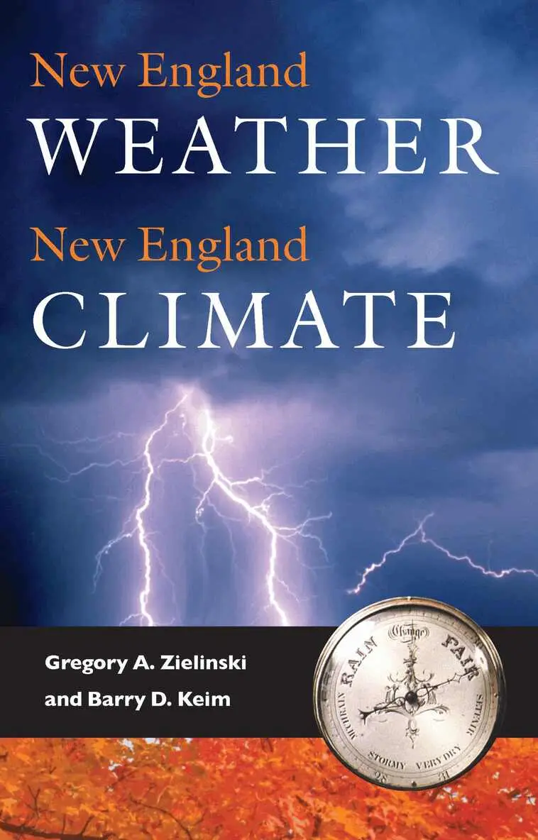 Gregory A. Zielinski, Barry D. Keim - New England Weather, New England Climate, Häftad. Tillgänglighet: Tillfälligt slut