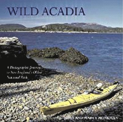 Jerry Monkman - Wild Acadia, Inbunden. Tillgänglighet: Tillfälligt slut