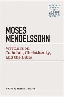 Michah Gottlieb - Moses Mendelssohn, Häftad. Tillgänglighet: Tillfälligt slut