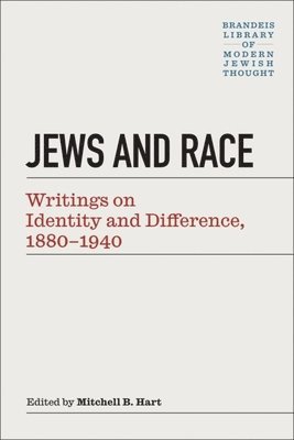 Mitchell B. Hart - Jews and Race, Häftad. Tillgänglighet: Tillfälligt slut