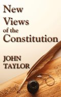 New Views of the Constitution of the United States