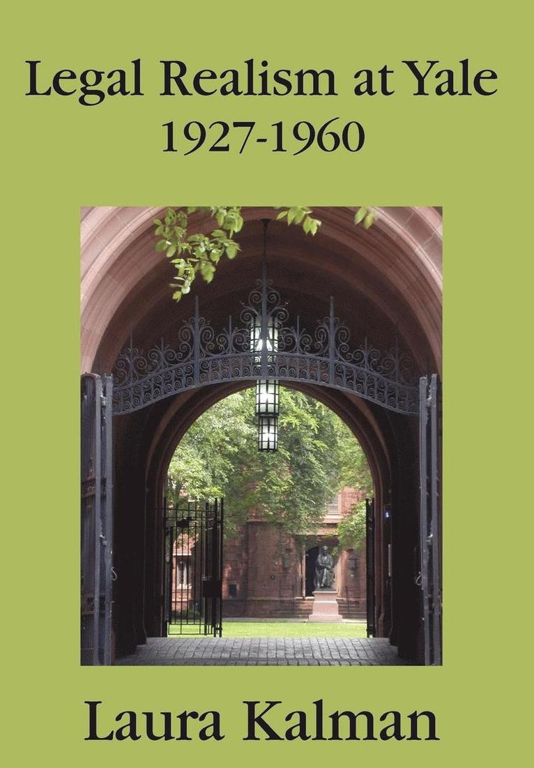 Laura Kalman - Legal Realism at Yale, 1927-1960, Inbunden. Tillgänglighet: Lägg i varukorg