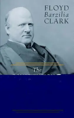 Floyd Barzilia Clark - Constitutional Doctrines of Justice Harlan (1915), Inbunden. Tillgänglighet: Lägg i varukorg