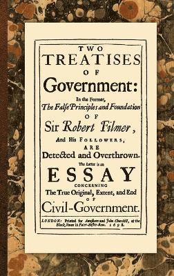 Two Treatises of Government by John Locke