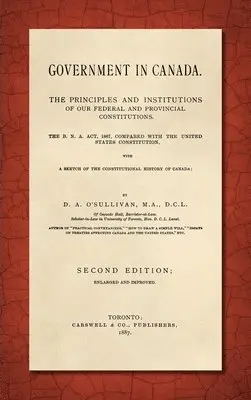 Dennis Ambrose O'Sullivan - Government in Canada, Inbunden. Tillgänglighet: Lägg i varukorg