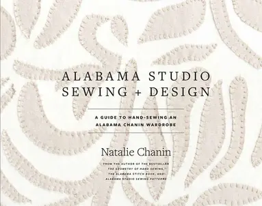 Natalie Chanin - Alabama Studio Sewing & Design, Inbunden