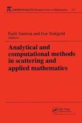 Analytical and Computational Methods in Scattering and Applied Mathematics