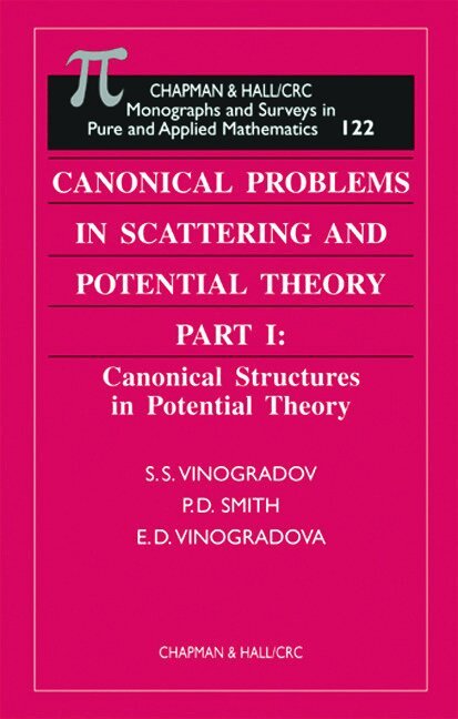 S.S. Vinogradov, P. D. Smith, E.D. Vinogradova - Canonical Problems in Scattering and Potential Theory - Two volume set. Tillgänglighet: Tillfälligt slut