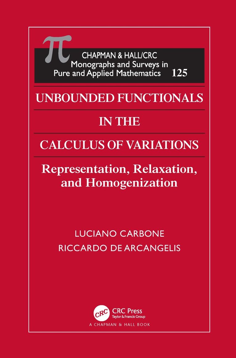 Luciano Carbone, Riccardo De Arcangelis - Unbounded Functionals in the Calculus of Variations, Inbunden. Tillgänglighet: Tillfälligt slut
