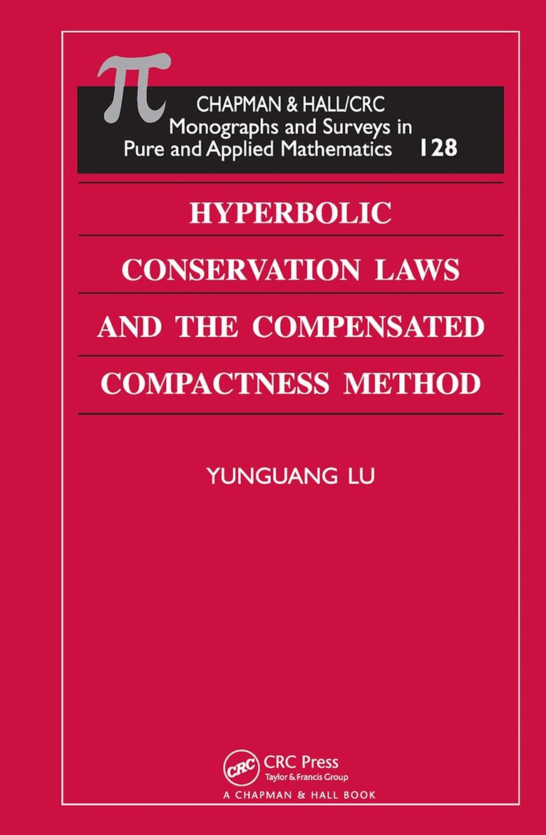 Yunguang Lu - Hyperbolic Conservation Laws and the Compensated Compactness Method, Inbunden. Tillgänglighet: Lägg i varukorg