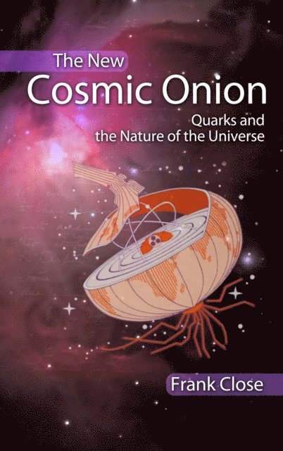 Frank Close - New Cosmic Onion, E-bok