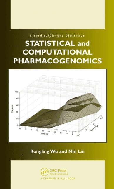 Min Lin, Rongling Wu - Statistical and Computational Pharmacogenomics, E-bok