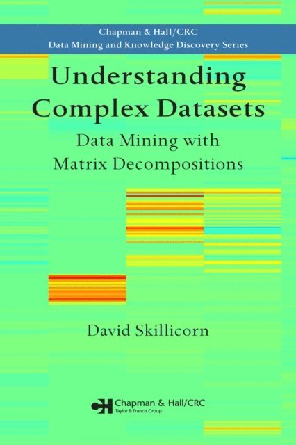 David Skillicorn - Understanding Complex Datasets, E-bok
