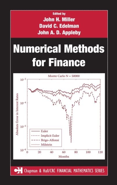 John Appleby, David Edelman, John Miller - Numerical Methods for Finance, E-bok