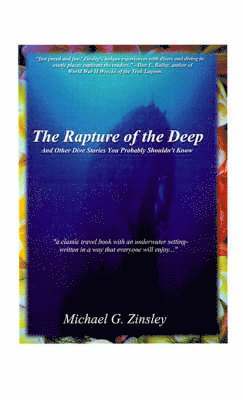 Rapture of the Deep