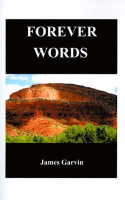 James Garvin - Forever Words, Häftad. Tillgänglighet: Lägg i varukorg