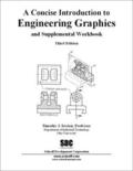 A Concise Introduction to Engineering Graphics Third Edition