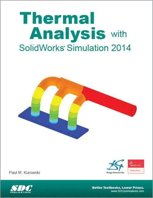 Paul Kurowski - Thermal Analysis with SolidWorks Simulation 2014, Häftad. Tillgänglighet: Tillfälligt slut
