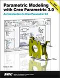 Parametric Modeling with Creo Parametric 3.0