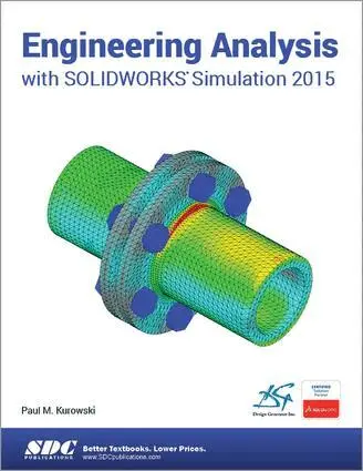 Paul Kurowski - Engineering Analysis with SOLIDWORKS Simulation 2015, Häftad. Tillgänglighet: Lägg i varukorg