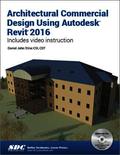 Architectural Commercial Design Using Autodesk Revit 2016
