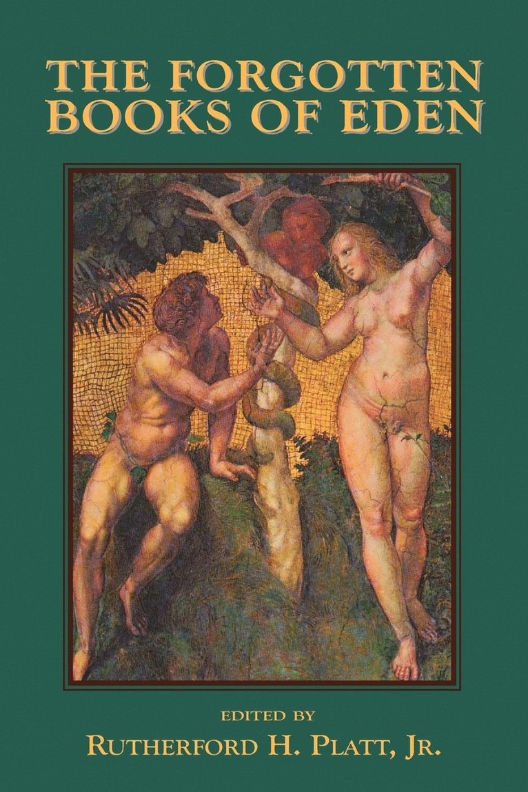 Jr. Platt, Rutherford - The Forgotten Books of Eden, Häftad