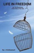 Life In Freedom