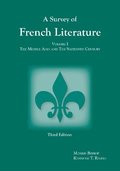 Survey of French Literature, Volume 1