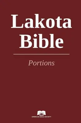 Lakota Bible Portions, Häftad. Tillgänglighet: Lägg i varukorg