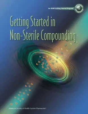 Karen Davis, Jason Sparks - Getting Started in Non-sterile Compounding Workbook and DVD Package. Tillgänglighet: Tillfälligt slut