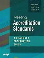 John P. Uselton, Patricia C. Kienle, Lee B. Murdaugh - Meeting Accreditation Standards, Häftad. Tillgänglighet: Tillfälligt slut