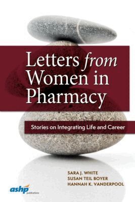 Sara J. White, Susan Teil Boyer, Hannah K. Vanderpool - Letters from Women in Pharmacy, Inbunden. Tillgänglighet: Tillfälligt slut