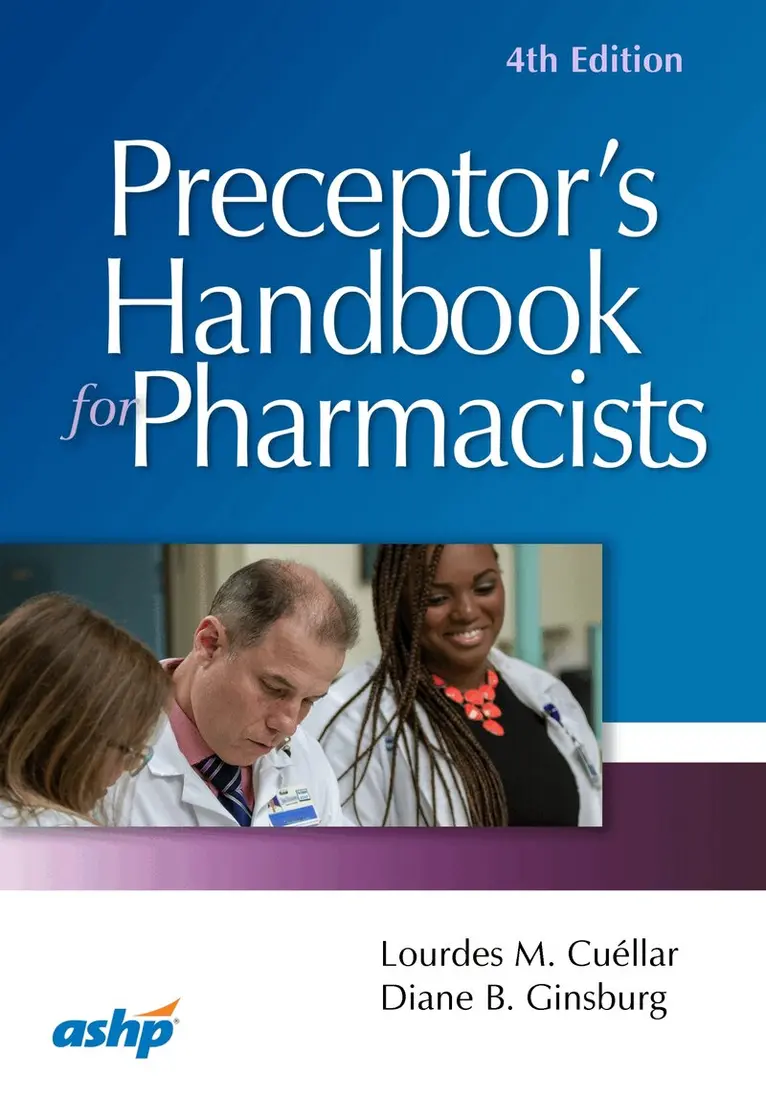 Lourdes M. Cuellar, Diane B. Ginsburg - Preceptor's Handbook for Pharmacists, Häftad. Tillgänglighet: Lägg i varukorg
