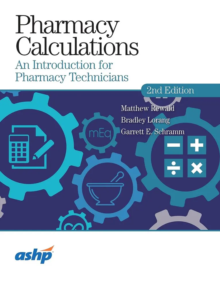 Matthew Rewald, Bradley Lorang, Garrett Schramm - Pharmacy Calculations, Häftad. Tillgänglighet: Lägg i varukorg