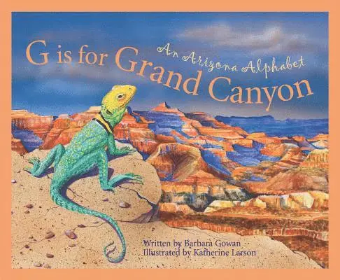 Barbara Gowan - G is for Grand Canyon, Inbunden. Tillgänglighet: Lägg i varukorg
