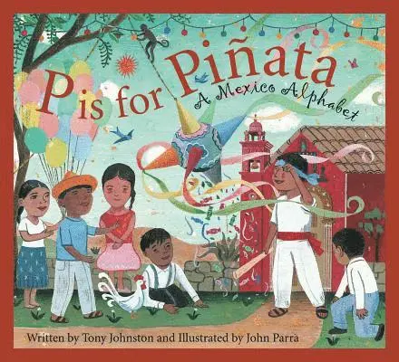 Tony Johnston - P is for Pinata, Inbunden. Tillgänglighet: Lägg i varukorg