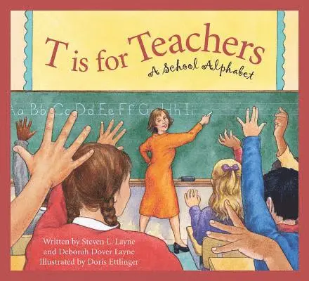 Deborah Dover Layne, Steven L Layne - T is for Teachers, Inbunden. Tillgänglighet: Lägg i varukorg
