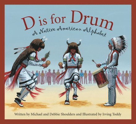 Debbie Shoulders, Michael Shoulders - D is for Drum, Inbunden