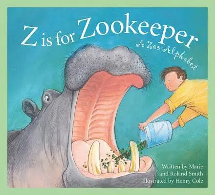 Marie Smith, Roland Smith - Z Is for Zookeeper, Häftad. Tillgänglighet: Tillfälligt slut