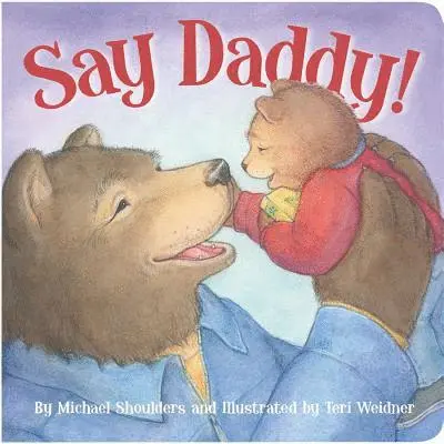Michael Shoulders - Say Daddy!, Inbunden. Tillgänglighet: Lägg i varukorg