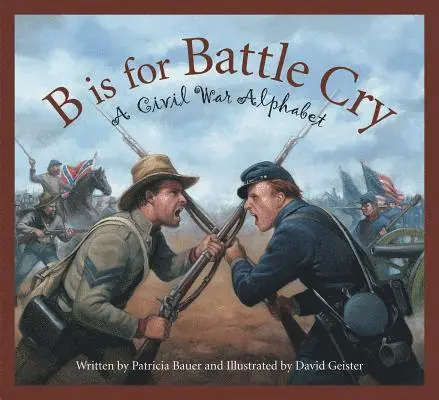 Dr Patricia Bauer - B is for Battle Cry, Inbunden. Tillgänglighet: Lägg i varukorg