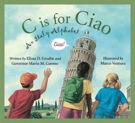 Elissa D Grodin, Mario Cuomo - C is for Ciao, Inbunden. Tillgänglighet: Lägg i varukorg