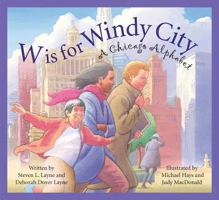 Steven L Layne, Deborah Dover Layne - W Is for Windy City, Inbunden. Tillgänglighet: Lägg i varukorg