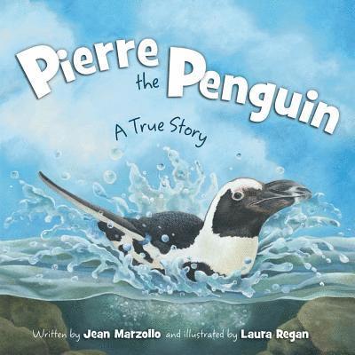 Jean Marzollo - Pierre the Penguin: A True Story, Inbunden. Tillgänglighet: Tillfälligt slut