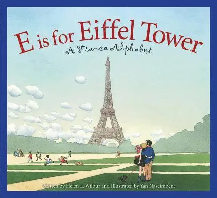 Helen L Wilbur - E is for Eiffel Tower, Inbunden. Tillgänglighet: Lägg i varukorg