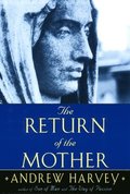 The Return of the Mother